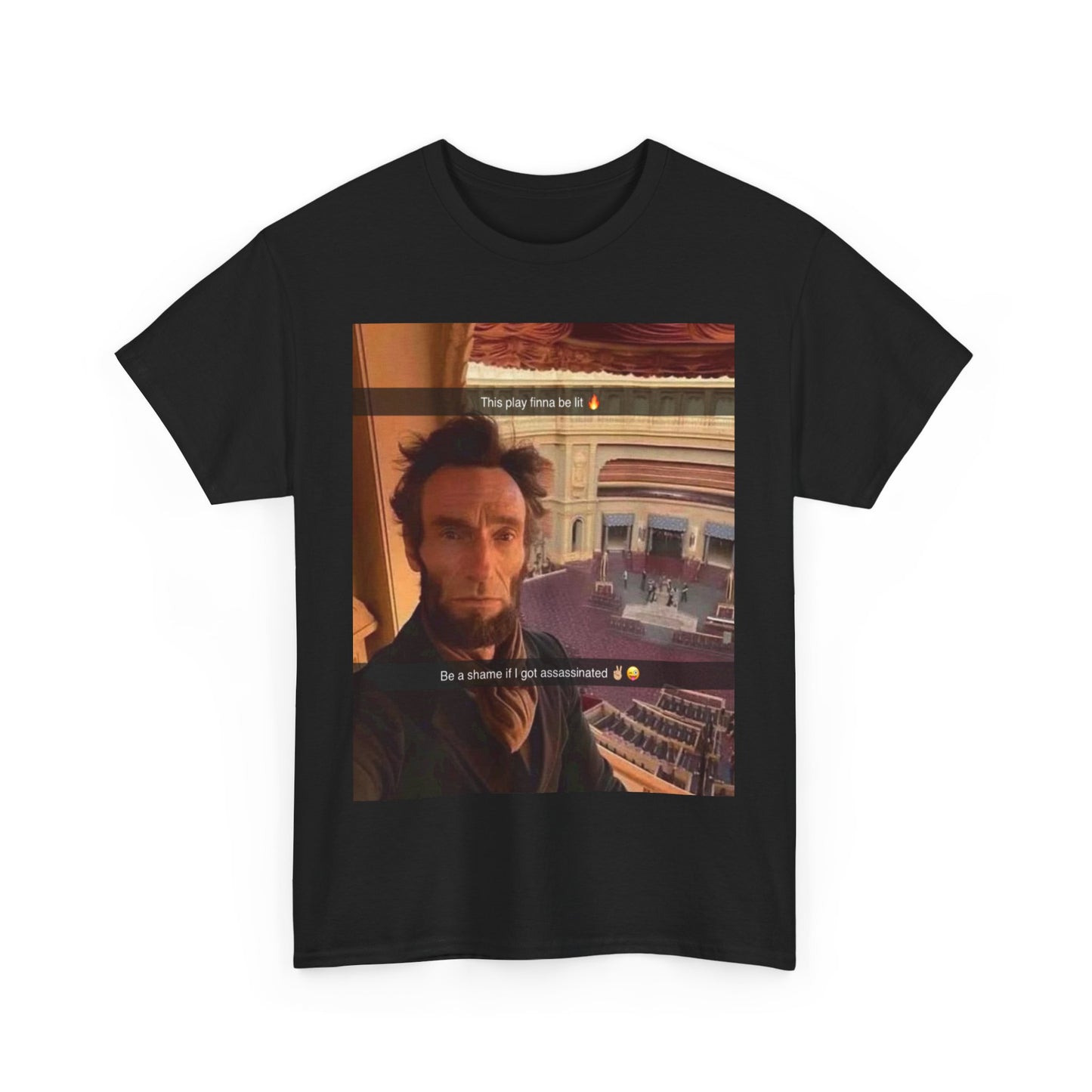 “Abraham Lincoln Snapchat Play” Tee